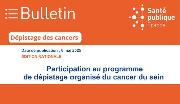 Publication des taux de participation au dépistage organisé du cancer du sein 2023-2024