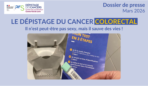 DOSSIER DE PRESSE DU CRCDC Centre-Val de Loire – MARS BLEU 2026